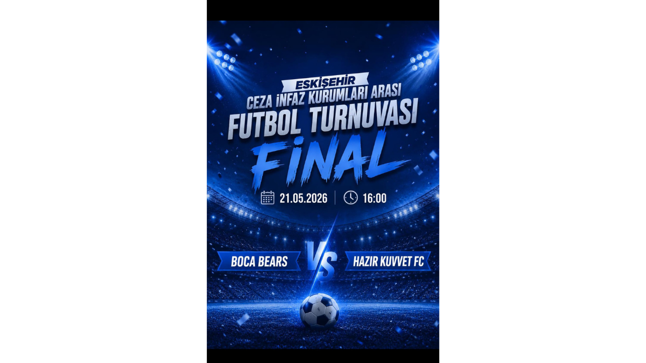 Ceza İnfaz Personeli Günü kapsamında futbol turnuvasının maçı oynanacak
