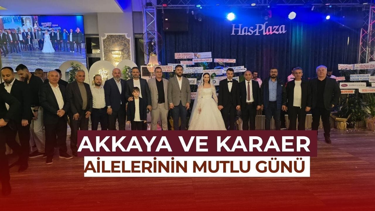 MÜSİAD Eskişehir Akkaya ailesinin düğününe katıldı
