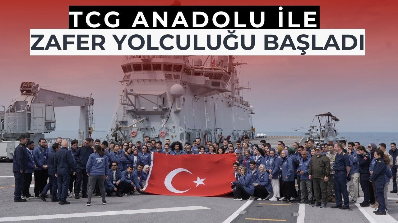 Zafer Haftası’nda TCG Anadolu ile Zafer Yolculuğu Başladı