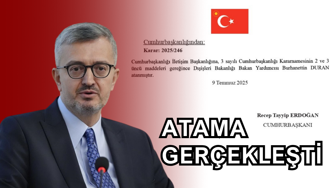 İletişim Başkanlığına Burhanettin Duran atandı
