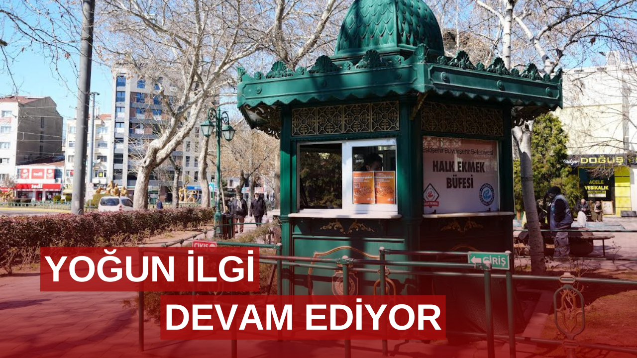 Eskişehir'e yeni Halk Ekmek büfesi