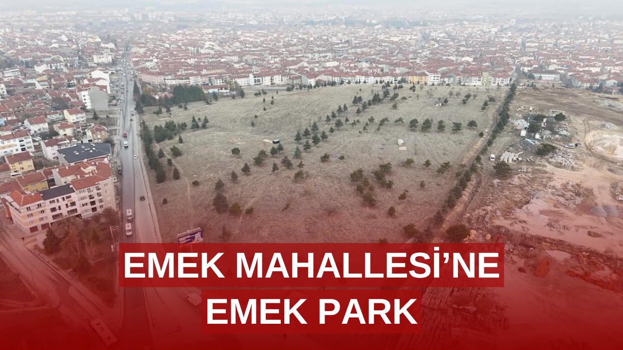Eskişehir’de yeni bir yaşam alanı