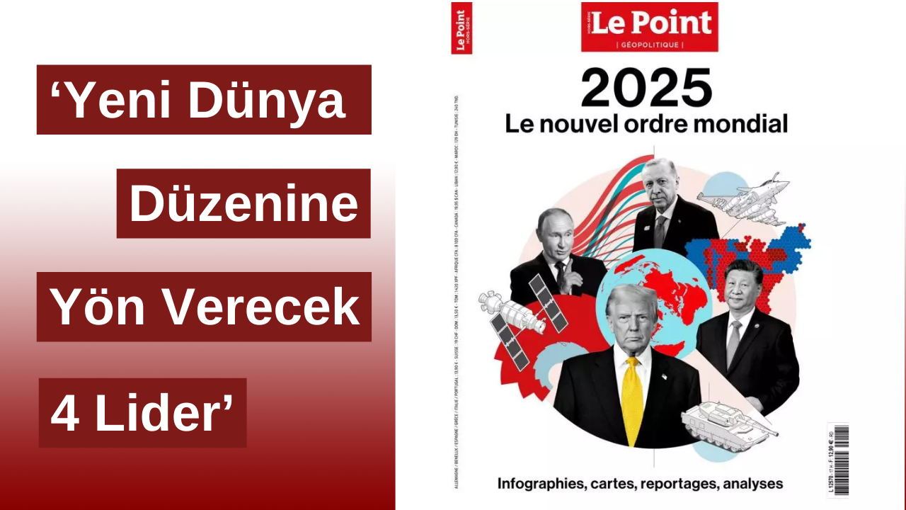 Cumhurbaşkanı Erdoğan Fransız Dergisi'nin kapağında yer aldı