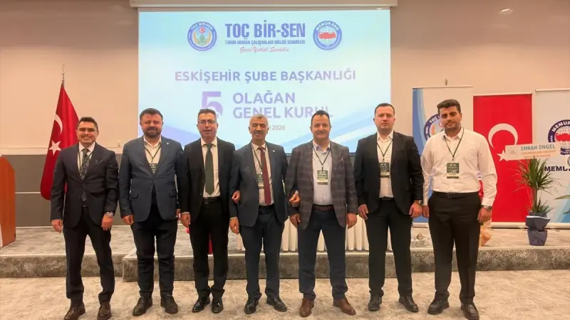 Toç Bir-Sen Eskişehir Şubesi 5. Olağan Genel Kurulu tamamlandı